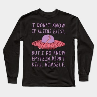 Alien Epstein Long Sleeve T-Shirt